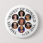 De zes "Wiven" van Donald de 45e Ronde Button 7,6 Cm (Voorkant)