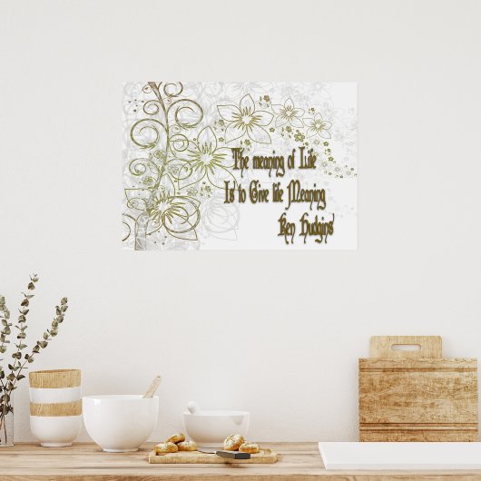 De zin van het leven: Inspirerend gouden bloemen Poster (Keuken)