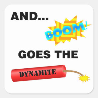 De zoem gaat de Dynamite Square Stickers