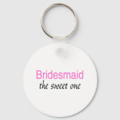 De zoete (Bridesmaid) Sleutelhanger (Voorkant)