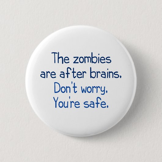 De zombies zitten achter de hersenen ronde button 5,7 cm (Voorkant)