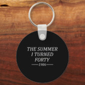 De zomer dat ik veertig werd 40e verjaardag 1986 sleutelhanger (Voorkant)