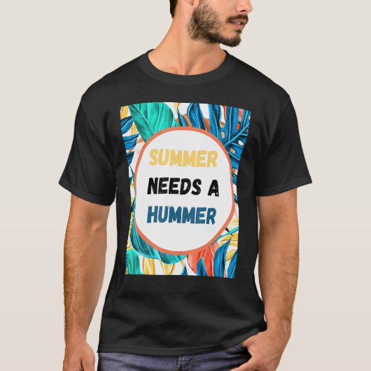 De zomer heeft een Hummer nodig T-shirt (Voorkant)
