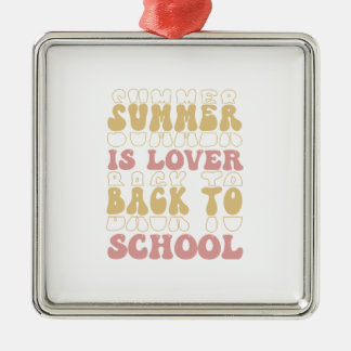 De zomer is weer terug naar de schoolleraar metalen ornament