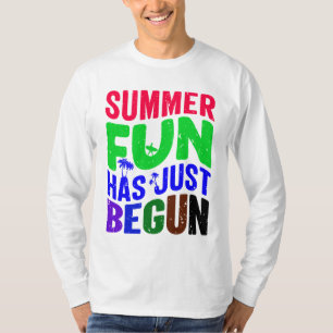 De zomerpret is net begonnen t-shirt