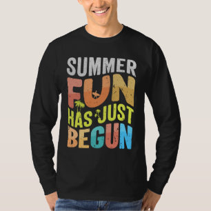 De zomerpret is net begonnen t-shirt