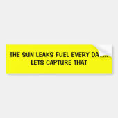 DE ZON BRENGT ELKE DAG... LAAT VANGEN DAT BUMPERSTICKER (Voorkant)