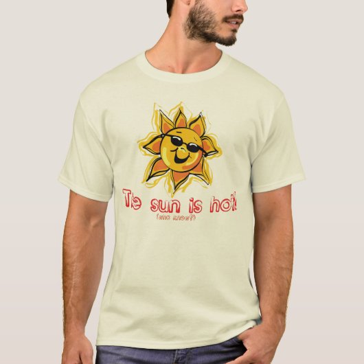 De zon is een warm t-shirt (Voorkant)