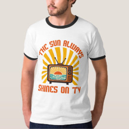 De zon schijnt altijd op TV-80s Music Tribute T-shirt