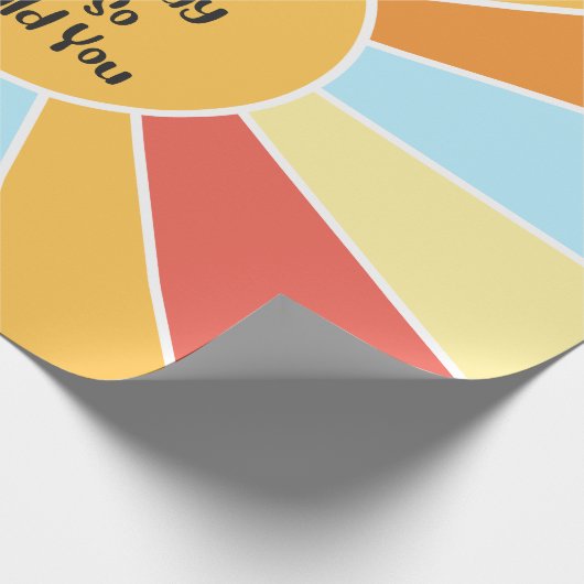 De zon schijnt elke dag en jij ook 2 cadeaupapier (Hoek)