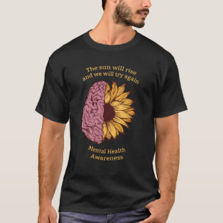De zon zal het bewustzijn van de geestelijke gezon t-shirt