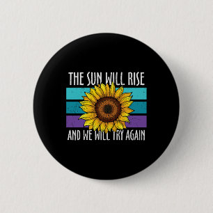 De Zon Zal Rijzen Sunflower Preventie van Zelfmoor Ronde Button 5,7 Cm