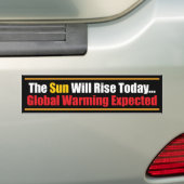 De zon zal vandaag stijgen... bumpersticker (Op auto)