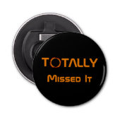 De zonnepanelen volledig gemist button flesopener (Voorkant)