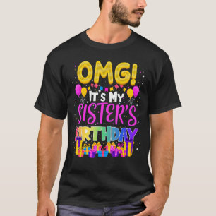 De zussen van mijn zussen van afgelopen dag omg t-shirt