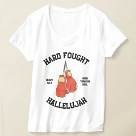 De zwaarbevochten Halleluja T-shirt
