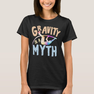 De zwaartekracht is een Myth Pole Vaulter Track en T-shirt