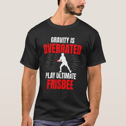 De zwaartekracht is overdreven bij Play Ultimate F T-shirt (Voorkant)
