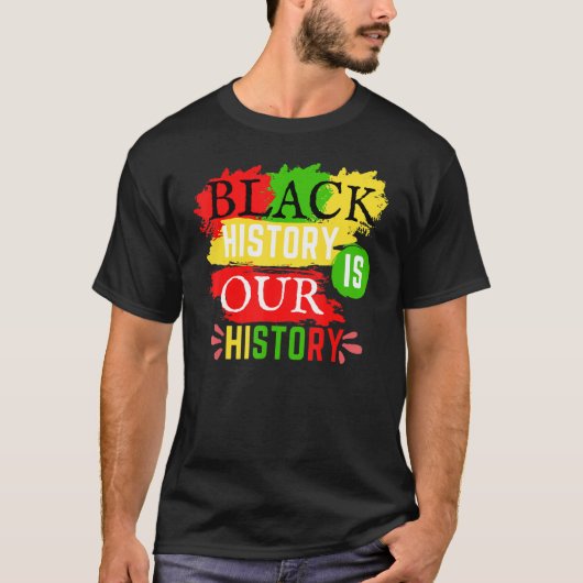 De zwarte geschiedenis is onze geschiedenis van Af T-shirt (Voorkant)