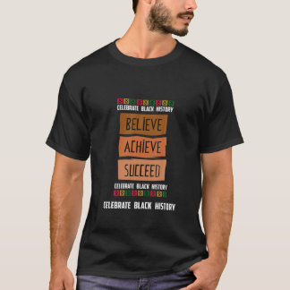 De zwarte geschiedenis vieren Beleef succesvolle M T-shirt