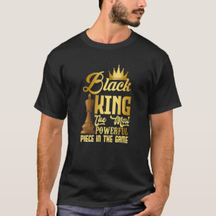De zwarte koning is de sterkste figuur in het spel t-shirt