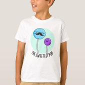 De Zweetste Pop Funny Lollipop Pun T-shirt (Voorkant)