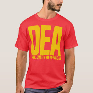 DEA Drink elke middag T-shirt