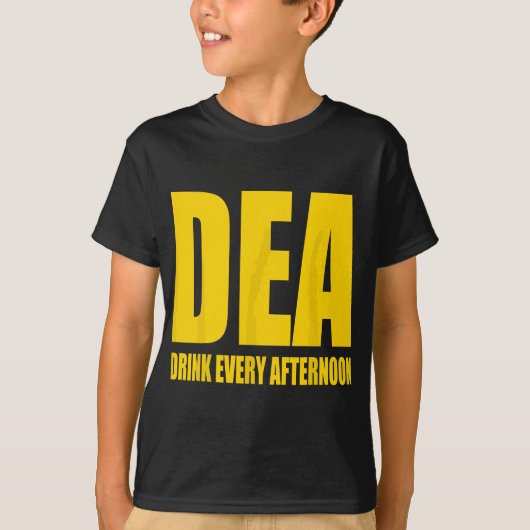 DEA - Drink om de middag Funny Drink Parody T-shirt (Voorkant)