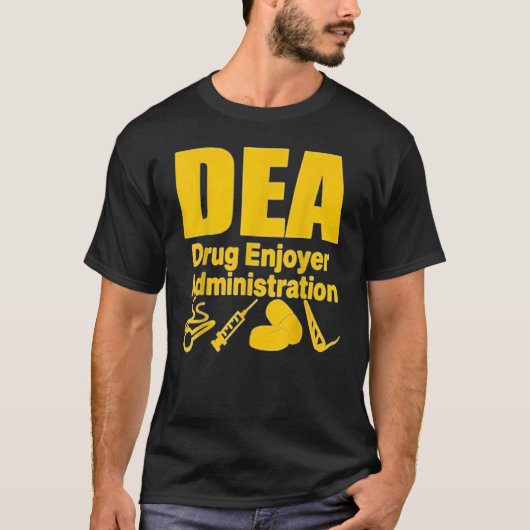 Dea Drug Enjoyer Administration 2022 T-shirt (Voorkant)