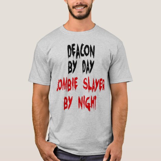 Deacon Zombie Joke T-shirt (Voorkant)