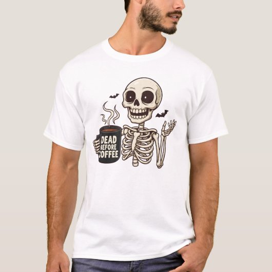 Dead Before Coffee Skeleton T-shirt (Voorkant)