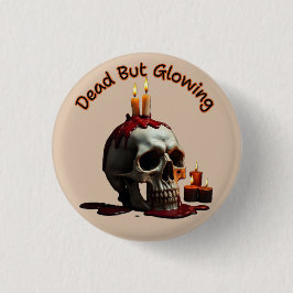 Dead But Glowing round button–Día de los Muertos Ronde Button 3,2 Cm