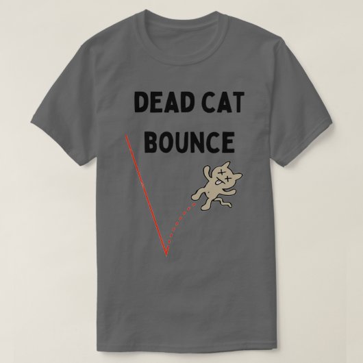 Dead Cat Bounce T-shirt (Design voorkant)