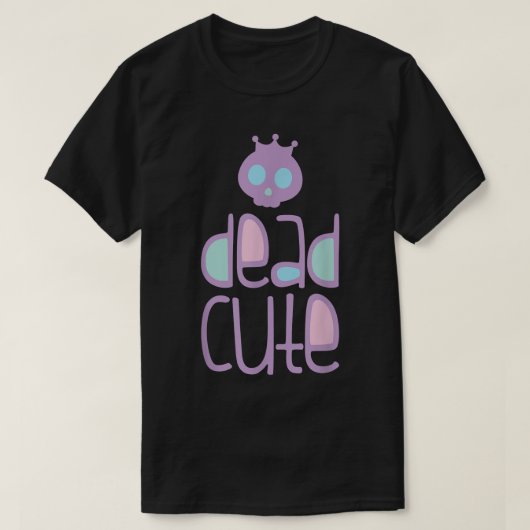 Dead Cute princess kawaii pastel gothic grappig T-shirt (Design voorkant)