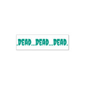 .DEAD...DEAD...DEAD.. old school to-do lijst Zelfinktende Stempel (Design)