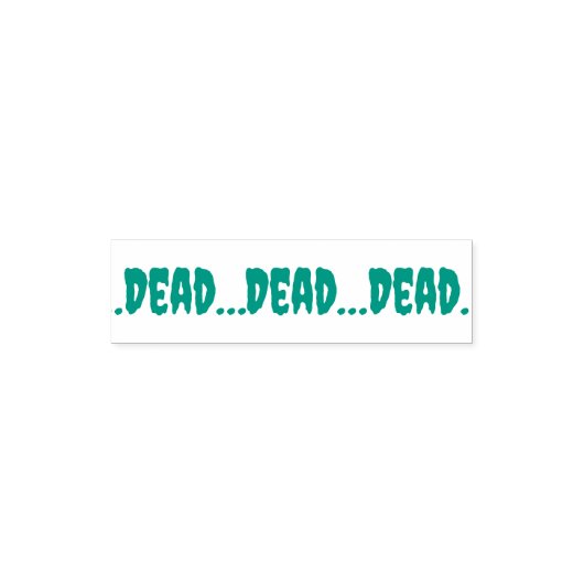 .DEAD...DEAD...DEAD.. old school to-do lijst Zelfinktende Stempel (Design)