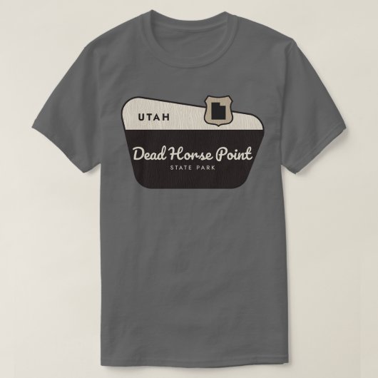 Dead Horse Point State Park Utah Welkomstbord T-shirt (Design voorkant)