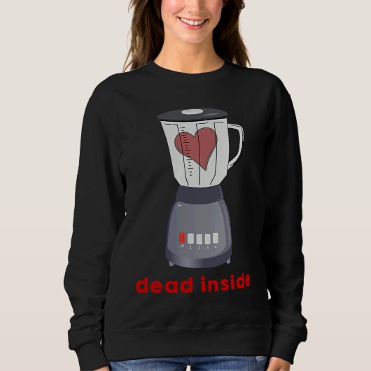 DEAD INSIDE  Anti Valentine Day  Hate Valentine's Trui (Voorkant)