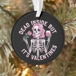 Dead Inside beroemd gemaakt door Valentijn's Funny Ornament
