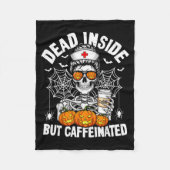 Dead Inside But Caffeinated Funny Nurse Halloween Fleece Deken (Voorkant)