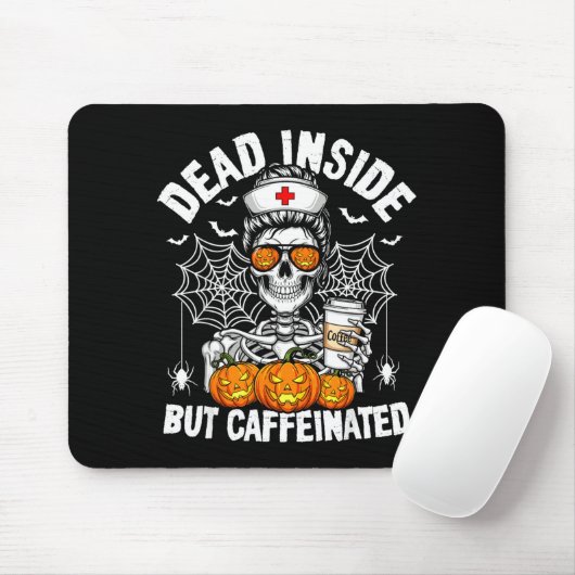 Dead Inside But Caffeinated Funny Nurse Halloween  Muismat (Met muis)