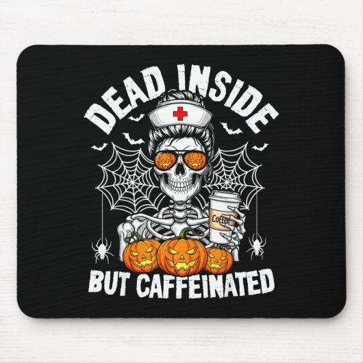 Dead Inside But Caffeinated Funny Nurse Halloween  Muismat (Voorkant)