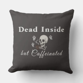 Dead Inside But Caffeinated – Halloween Pillow Kussen