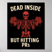 Dead Inside But Hitting PRS – Funny Skeleton Gym L Poster (Voorkant)