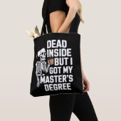 Dead Inside But I Got My Masters Degree Skeleton Tote Bag (Dichtbij)