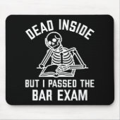 Dead Inside But I Ped The Bar Exam New Lawyer Muismat (Voorkant)