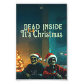 Dead Inside... But It’s Christmas Foto Afdruk (Voorkant)