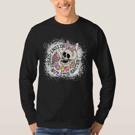 Dead Inside But It s Easter Day  Bunny Skeleton Hu T-shirt (Voorkant)