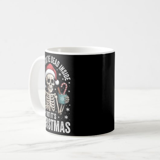 Dead Inside But It's Christmas Skeleton Coffee San Koffiemok (Voorkant links)