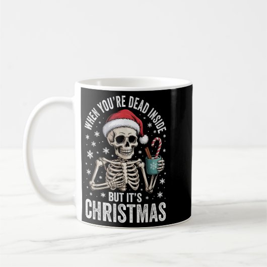 Dead Inside But It's Christmas Skeleton Coffee San Koffiemok (Links)